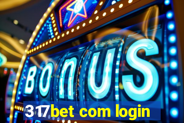 317bet com login